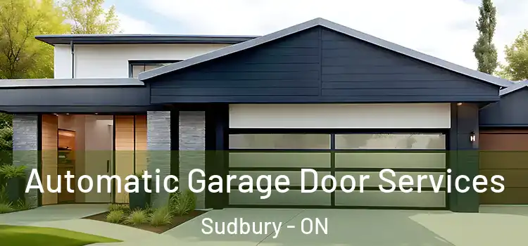  Automatic Garage Door Services Sudbury - ON