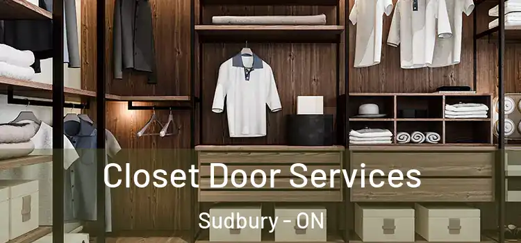 Closet Door Services Sudbury - ON