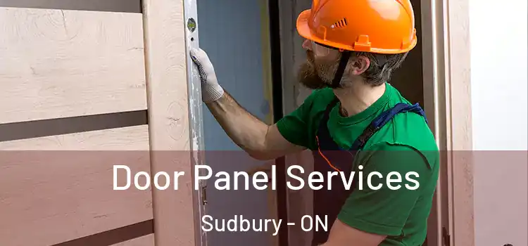 Door Panel Services Sudbury - ON