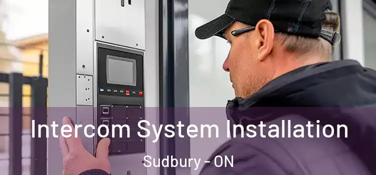 Intercom System Installation Sudbury - ON