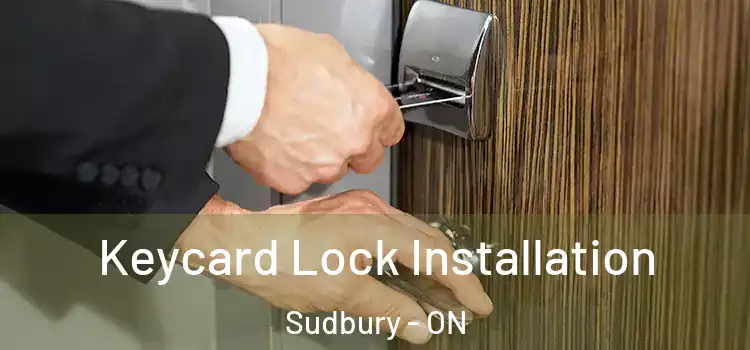 Keycard Lock Installation Sudbury - ON