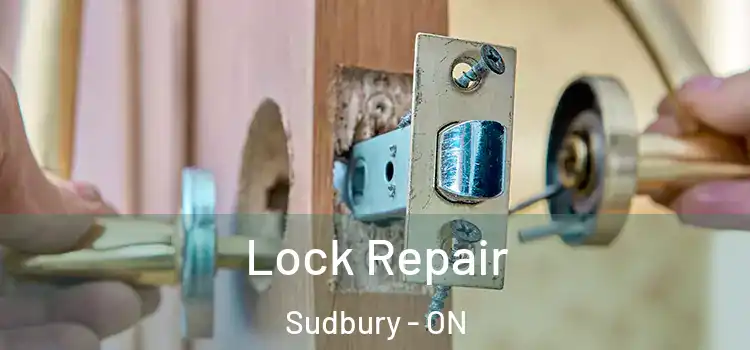 Lock Repair Sudbury - ON